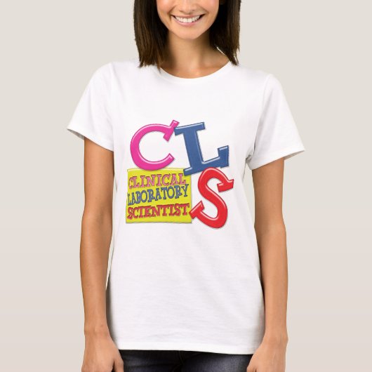 CLSのお洒落な臨床実験室の科学者 Tシャツ (正面)