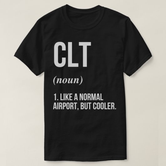 CLT空港の定義 Tシャツ (デザイン正面)