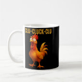Clu-cluck-clu Funny Rooster Chicken Hilarious Farm コーヒーマグカップ (左)