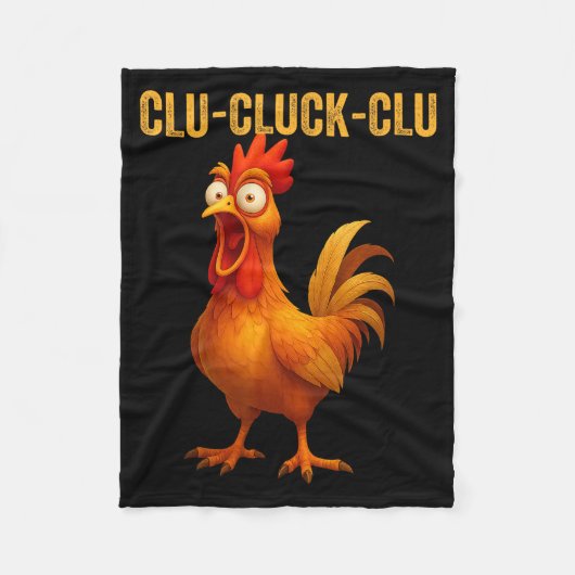 Clu-cluck-clu Funny Rooster Chicken Hilarious Farm フリースブランケット (正面)