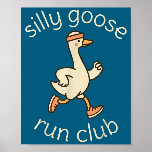 Club Sport Silly Marathon Gymer Running Goose Runn ポスター (正面)