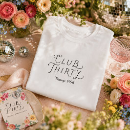Club Thirty オリジナル バースデーTシャツ Tシャツ