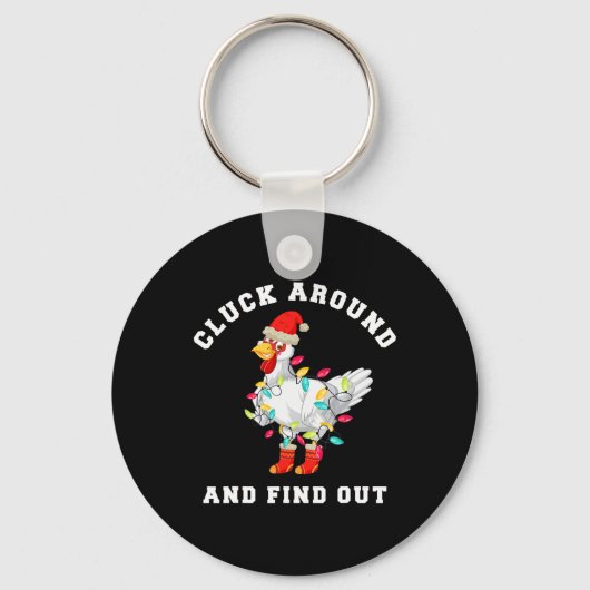 Cluck Around And Find Out Fun Christmas Chicken  キーホルダー (正面)