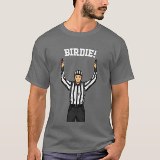 Clueless Sports Fan Referee Birdie Funny Sports fu Tシャツ