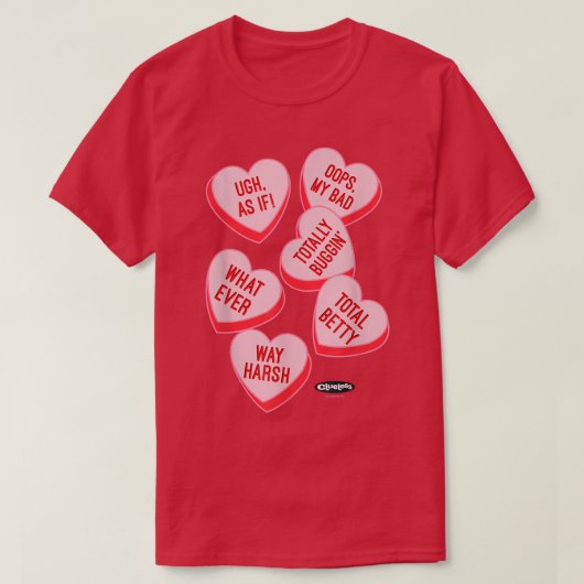 Clueless Valentines Day Catchphrase Candy Hearts Tシャツ (デザイン正面)