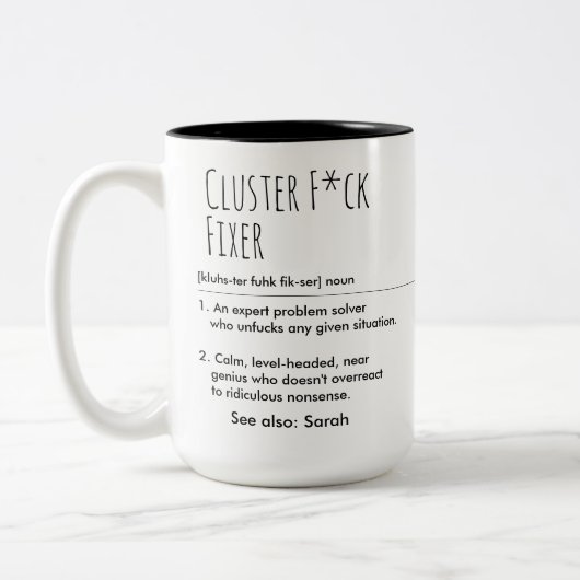 Cluster F*ck Fixer Funny Definition Custom Name ツートーンマグカップ (左)