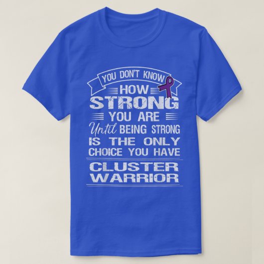 Cluster Headache Awareness T Shirt  Tシャツ (デザイン正面)