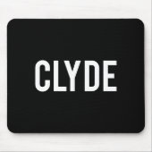 Clyde - Cool New Funny Name Fan Gift Tee  マウスパッド (正面)