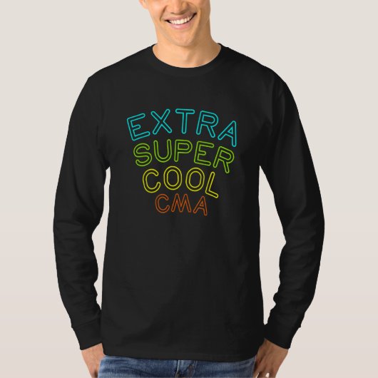 Cma Extra Certified カッコいい Medical Assistant Tシャツ (正面)