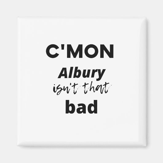 c'mon alburyはそれほど悪くない マグネット (正面)