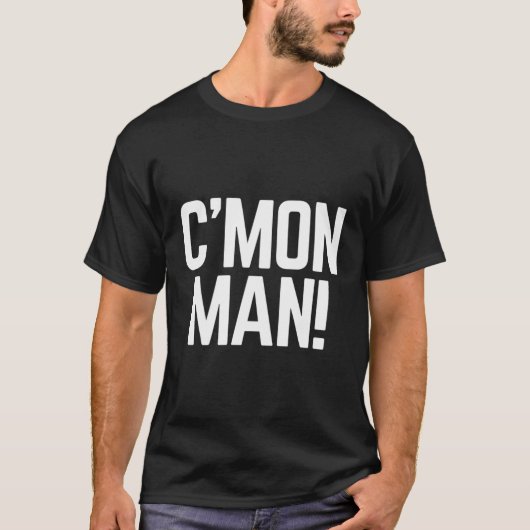 C'Mon Man Aka On Man 来(C'Mon Man) Tシャツ (正面)