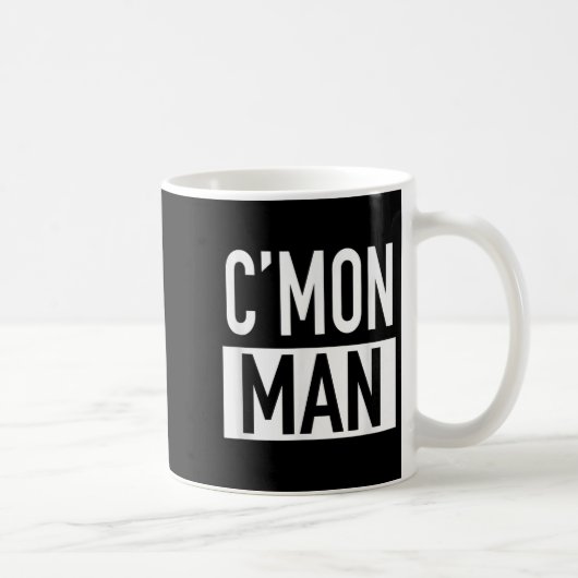 C'mon Man (come On Man) - Pular Quote コーヒーマグカップ (右)