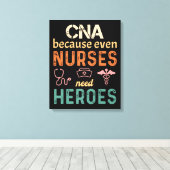 CNAなぜならナースもヒーローおもしろいレトロ キャンバスプリント (インサイチュ (ウッドフロア))