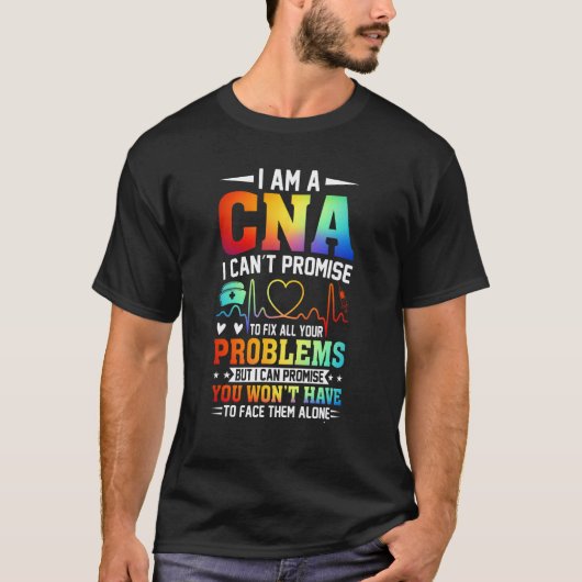 CNAの仕事が好きな人へ(看護師あるある) Tシャツ (正面)