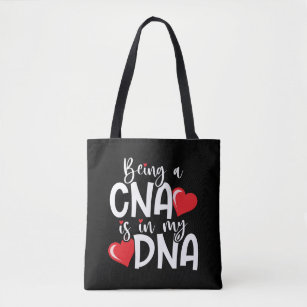 CNAは私のDNAに入っている – 認定された看護助手 トートバッグ
