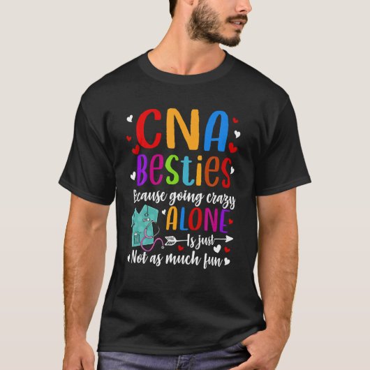 CNA おもしろい Friends認定看護助手最高の Tシャツ (正面)