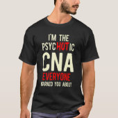CNA Hot Certified Nursing Assistant 1 Tシャツ (正面)