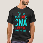 CNA Hot Certified Nursing Assistant Tシャツ (正面)
