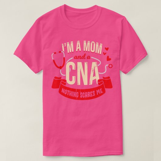 CNA Mom認定看護助手の母親の贈り物 Tシャツ (デザイン正面)