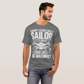 CNCオペレータIはCNC機械工のようなCuss Tシャツ (正面フル)