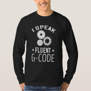 CNCプログラマーCNCマチニストI 話 Fluent Gコード Tシャツ