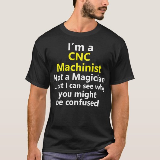CNC加工おもしろい者ジョブコンピュータオペレータ Tシャツ (正面)