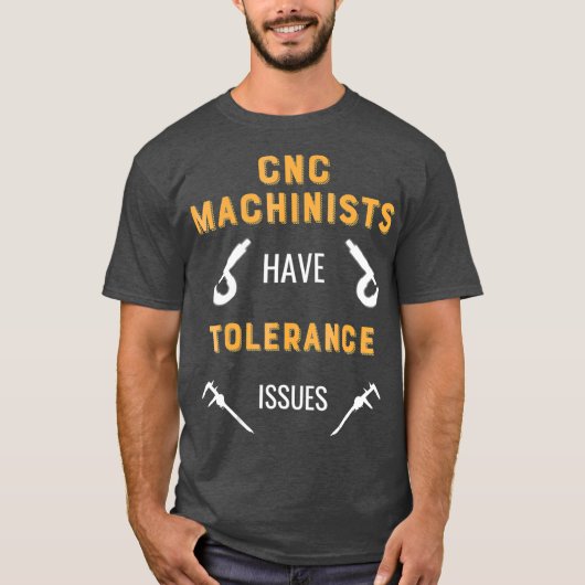 CNC機械おもしろいT CNC機械操作者T Tシャツ (正面)