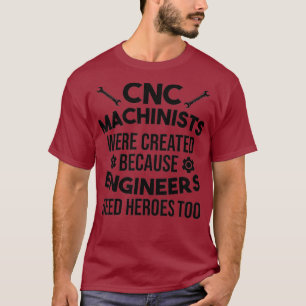 CNC機械加工おもしろいエンジニアかわいいエキスパートギフト Tシャツ