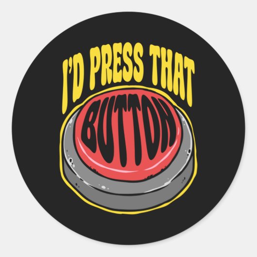 Cnc Machinist I'd Press That Button Sticker  ラウンドシール (正面)