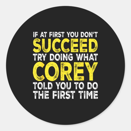 Co - If At First You Don't Succeed Try Doing What  ラウンドシール (正面)