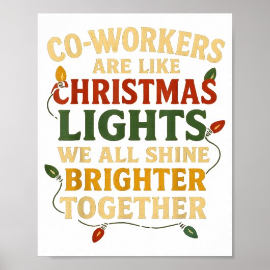 Co-workers Are Like Christmas Lights Funny Holiday ポスター (正面)