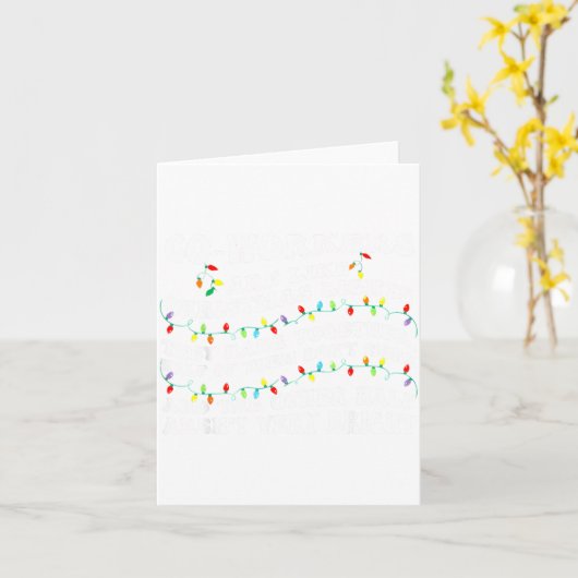 Co-workers Are Like Christmas Lights They Hang Tog カード (黄色い花)