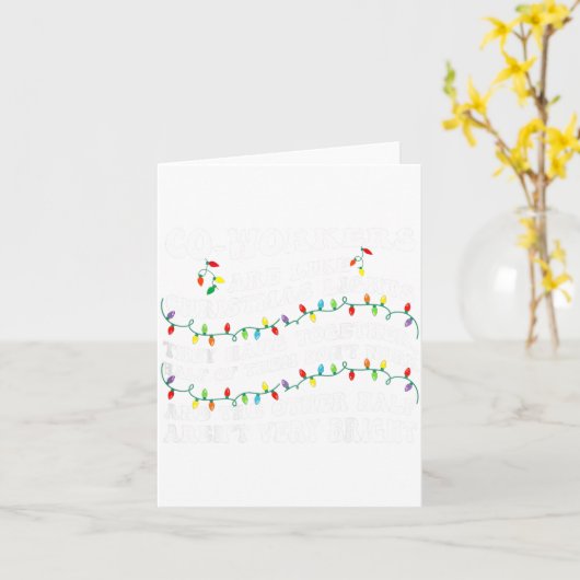 Co-workers Are Like Christmas Lights They Hang Tog カード (黄色い花)