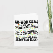 Co-workers Are Like Christmas Lights They Hang Tog カード (正面)