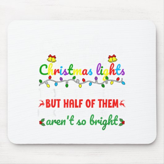 Co-workers Are Like Christmas Lights They Hang Tog マウスパッド (正面)