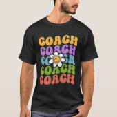 Coach Back To School First Day Of School Appreciat Tシャツ (正面)