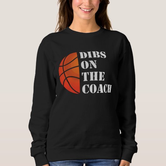 Coach Wife Dibs On The Coach スウェットシャツ (正面)
