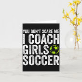 Coaches Gift You Don't E Me I Coach Girls - Soccer カード (黄色い花)