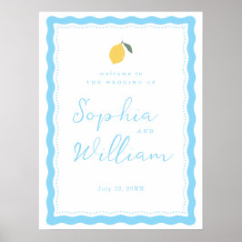 Coastal Blue Lemon Amalfi Wedding Welcome Sign ポスター