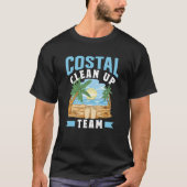 Coastal Clean Up Team Coast Cleaning Beaches Beach Tシャツ (正面)