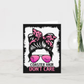 Coaster Hair Don't Care Roller Coaster Messy Bun T カード (正面)