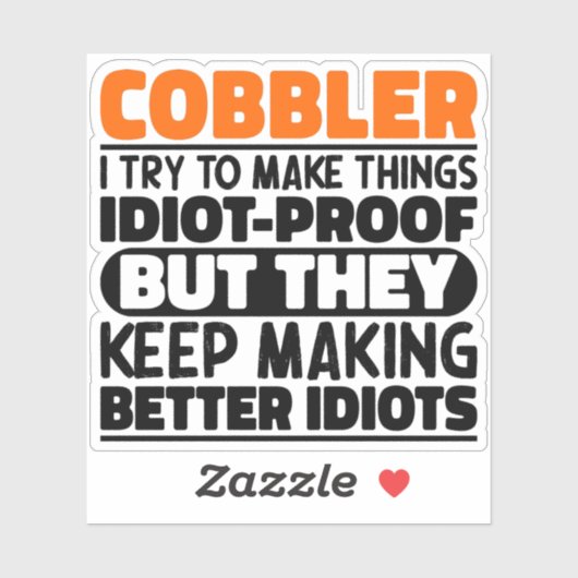 Cobbler私は物事をCobblerにするおもしろい引用文 シール (シート)