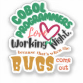 Cobolのバグは夜遅く出てくるステッカー シール (正面)