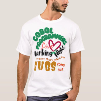 Cobolのバグは夜遅く出てくる Tシャツ
