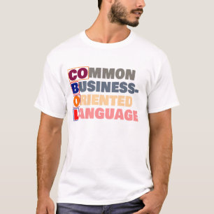 COBOLはCommon+Business-Oriented+Languageの略です Tシャツ