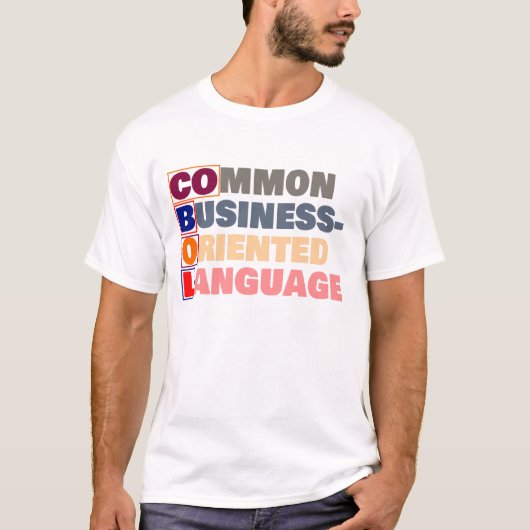 COBOLはCommon+Business-Oriented+Languageの略です Tシャツ (正面)
