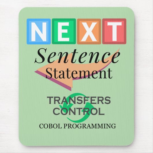 CobolプログラミングにおけるNext Sentence文 マウスパッド (正面)