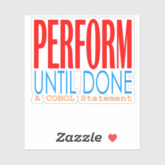 Cobol Perform Until Done  シール (シート)