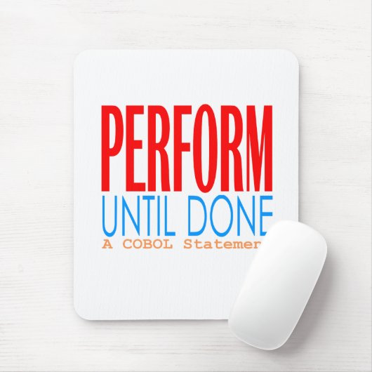 Cobol Perform Until Done  マウスパッド (マウス)
