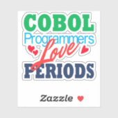 Cobol Programmers Love Periods Sticker シール (シート)